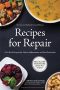 Recipes For Repair - Recipes For Repair